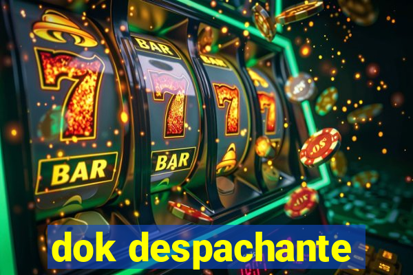 dok despachante